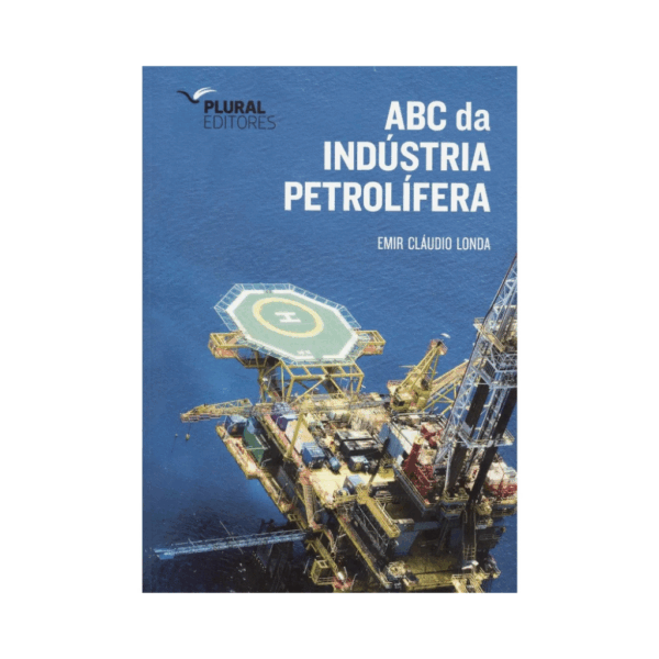 ABC DA INDÚSTRIA PETRÓLIFERA
